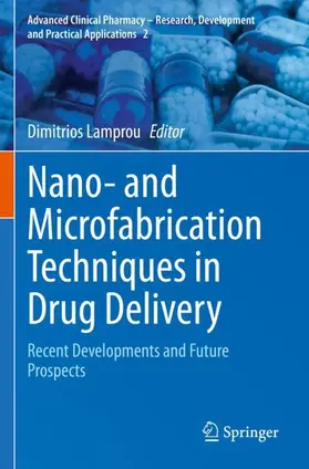 Lamprou |  Nano- and Microfabrication Techniques in Drug Delivery | Buch |  Sack Fachmedien