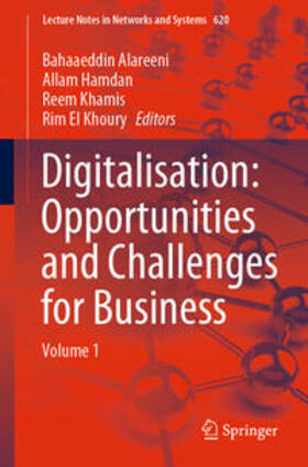 Alareeni / Hamdan / Khamis |  Digitalisation: Opportunities and Challenges for Business | eBook | Sack Fachmedien