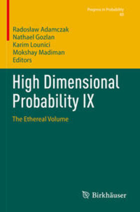 Adamczak / Madiman / Gozlan |  High Dimensional Probability IX | Buch |  Sack Fachmedien