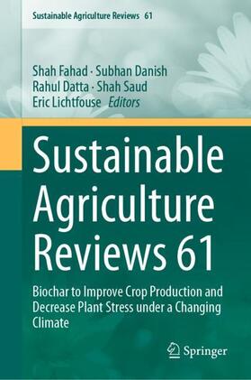 Fahad / Danish / Lichtfouse |  Sustainable Agriculture Reviews 61 | Buch |  Sack Fachmedien