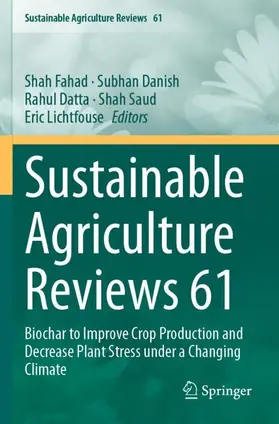 Fahad / Danish / Lichtfouse | Sustainable Agriculture Reviews 61 | Buch | 978-3-031-26985-1 | sack.de