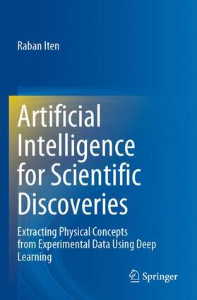 Iten |  Artificial Intelligence for Scientific Discoveries | Buch |  Sack Fachmedien