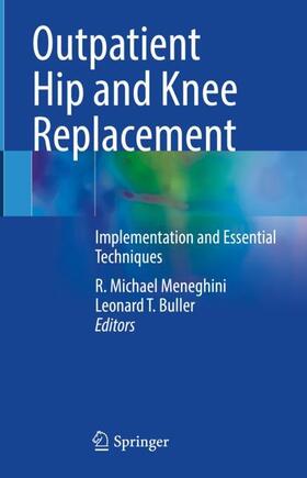 Buller / Meneghini |  Outpatient Hip and Knee Replacement | Buch |  Sack Fachmedien