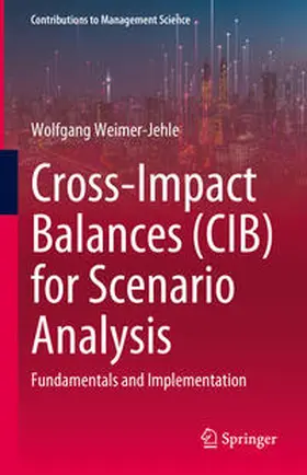 Weimer-Jehle | Cross-Impact Balances (CIB) for Scenario Analysis | E-Book | sack.de