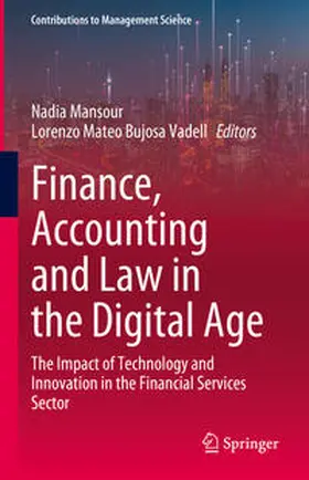 Mansour / Bujosa Vadell |  Finance, Accounting and Law in the Digital Age | eBook | Sack Fachmedien