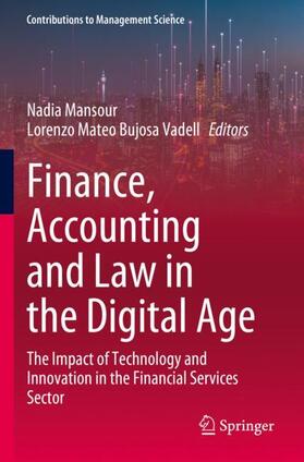 Bujosa Vadell / Mansour |  Finance, Accounting and Law in the Digital Age | Buch |  Sack Fachmedien