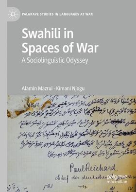 Njogu / Mazrui | Swahili in Spaces of War | Buch | 978-3-031-27337-7 | sack.de