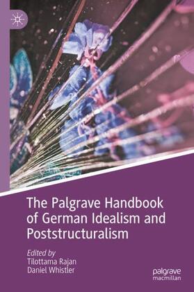 Whistler / Rajan |  The Palgrave Handbook of German Idealism and Poststructuralism | Buch |  Sack Fachmedien