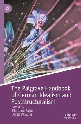 Whistler / Rajan |  The Palgrave Handbook of German Idealism and Poststructuralism | Buch |  Sack Fachmedien