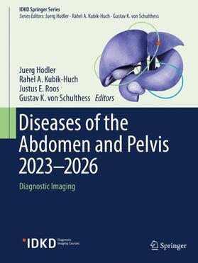 Hodler / von Schulthess / Kubik-Huch |  Diseases of the Abdomen and Pelvis 2023-2026 | Buch |  Sack Fachmedien