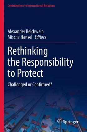 Hansel / Reichwein |  Rethinking the Responsibility to Protect | Buch |  Sack Fachmedien