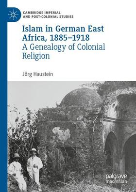 Haustein |  Islam in German East Africa, 1885¿1918 | Buch |  Sack Fachmedien