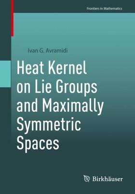 Avramidi |  Heat Kernel on Lie Groups and Maximally Symmetric Spaces | Buch |  Sack Fachmedien