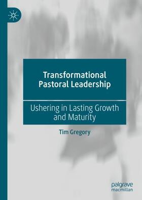 Gregory |  Transformational Pastoral Leadership | Buch |  Sack Fachmedien