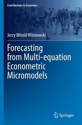 Wisniewski / Wisniewski |  Forecasting from Multi-equation Econometric Micromodels | Buch |  Sack Fachmedien