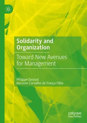 Carvalho de França Filho / Eynaud |  Solidarity and Organization | Buch |  Sack Fachmedien