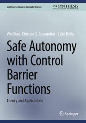 Xiao / Cassandras / Belta |  Safe Autonomy with Control Barrier Functions | eBook | Sack Fachmedien