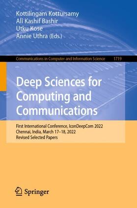 Kottursamy / Uthra / Bashir |  Deep Sciences for Computing and Communications | Buch |  Sack Fachmedien