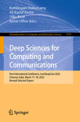 Kottursamy / Bashir / Kose |  Deep Sciences for Computing and Communications | eBook | Sack Fachmedien