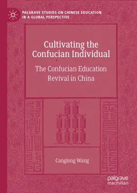 Wang |  Cultivating the Confucian Individual | Buch |  Sack Fachmedien