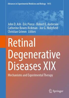 Ash / Pierce / Grimm |  Retinal Degenerative Diseases XIX | Buch |  Sack Fachmedien