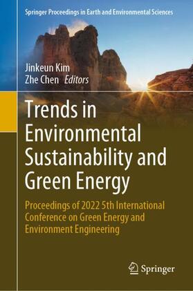 Chen / Kim |  Trends in Environmental Sustainability and Green Energy | Buch |  Sack Fachmedien