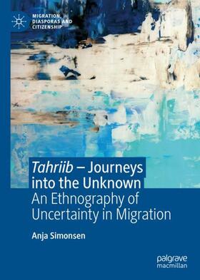 Simonsen |  Tahriib ¿ Journeys into the Unknown | Buch |  Sack Fachmedien