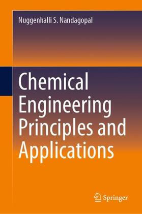 Nandagopal |  Chemical Engineering Principles and Applications | Buch |  Sack Fachmedien