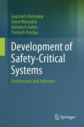 Karmakar / Pandya / Wakankar |  Development of Safety-Critical Systems | Buch |  Sack Fachmedien