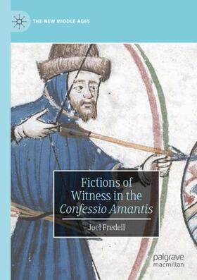 Fredell |  Fictions of Witness in the Confessio Amantis | Buch |  Sack Fachmedien