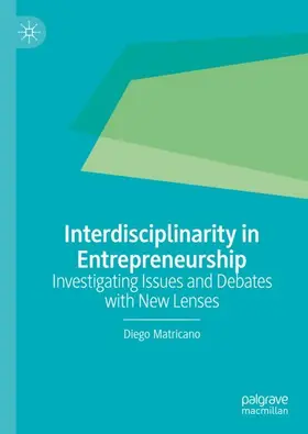 Matricano |  Interdisciplinarity in Entrepreneurship | Buch |  Sack Fachmedien