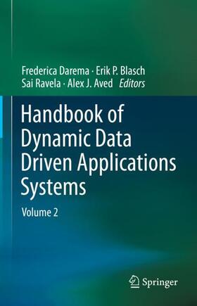 Darema / Aved / Blasch |  Handbook of Dynamic Data Driven Applications Systems | Buch |  Sack Fachmedien