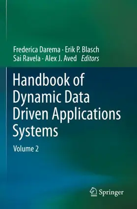 Darema / Aved / Blasch |  Handbook of Dynamic Data Driven Applications Systems | Buch |  Sack Fachmedien