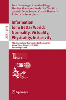 Sserwanga / Goulding / Moulaison-Sandy |  Information for a Better World: Normality, Virtuality, Physicality, Inclusivity | eBook | Sack Fachmedien