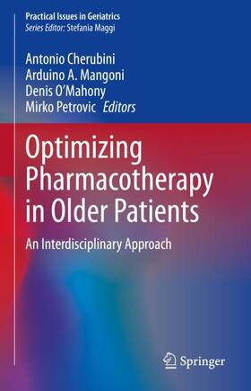 Cherubini / Petrovic / Mangoni |  Optimizing Pharmacotherapy in Older Patients | Buch |  Sack Fachmedien