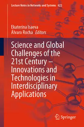 Isaeva / Rocha |  Science and Global Challenges of the 21st Century – Innovations and Technologies in Interdisciplinary Applications | eBook | Sack Fachmedien