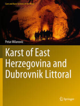 Milanovic / Milanovic |  Karst of East Herzegovina and Dubrovnik Littoral | Buch |  Sack Fachmedien