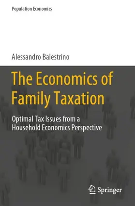 Balestrino |  The Economics of Family Taxation | Buch |  Sack Fachmedien