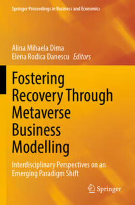 Danescu / Dima |  Fostering Recovery Through Metaverse Business Modelling | Buch |  Sack Fachmedien