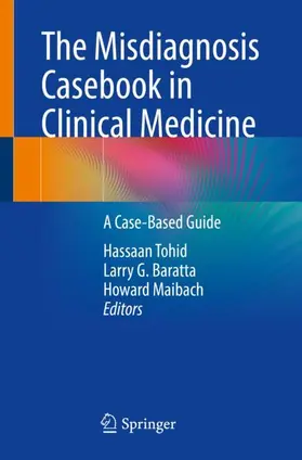 Tohid / Maibach / Baratta |  The Misdiagnosis Casebook in Clinical Medicine | Buch |  Sack Fachmedien