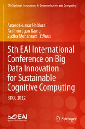 Haldorai / Mohanram / Ramu |  5th EAI International Conference on Big Data Innovation for Sustainable Cognitive Computing | Buch |  Sack Fachmedien