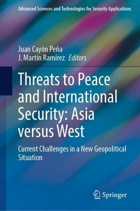 Ramírez / Cayón Peña |  Threats to Peace and International Security: Asia versus West | Buch |  Sack Fachmedien