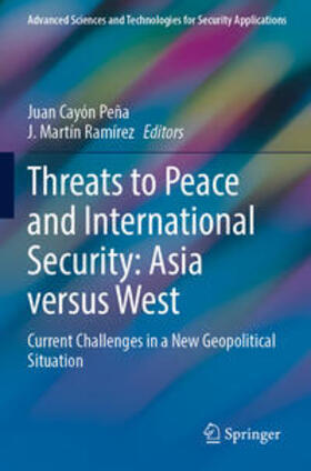 Ramírez / Cayón Peña |  Threats to Peace and International Security: Asia versus West | Buch |  Sack Fachmedien