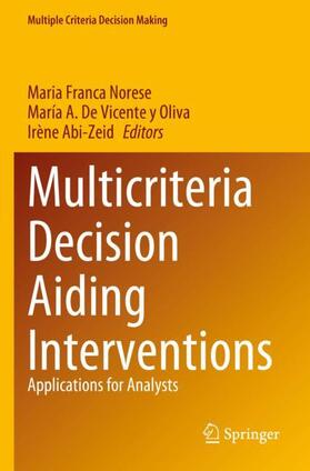 Norese / Abi-Zeid / De Vicente y Oliva |  Multicriteria Decision Aiding Interventions | Buch |  Sack Fachmedien