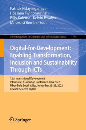 Ndayizigamiye / Twinomurinzi / Bembe |  Digital-for-Development: Enabling Transformation, Inclusion and Sustainability Through ICTs | Buch |  Sack Fachmedien