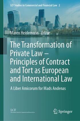 Heidemann |  The Transformation of Private Law – Principles of Contract and Tort as European and International Law | Buch |  Sack Fachmedien