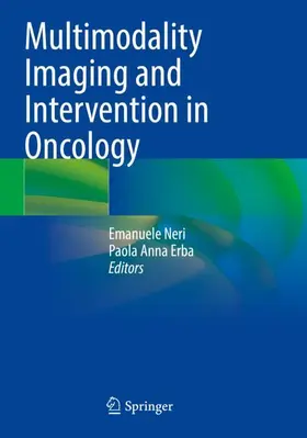 Erba / Neri |  Multimodality Imaging and Intervention in Oncology | Buch |  Sack Fachmedien