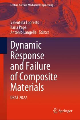 Lopresto / Langella / Papa |  Dynamic Response and Failure of Composite Materials | Buch |  Sack Fachmedien