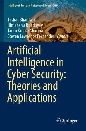 Bhardwaj / Fernandes / Upadhyay |  Artificial Intelligence in Cyber Security: Theories and Applications | Buch |  Sack Fachmedien