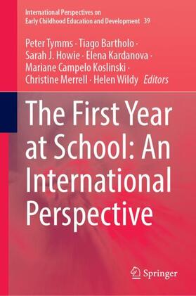 Tymms / Bartholo / Howie |  The First Year at School: An International Perspective | Buch |  Sack Fachmedien